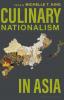 Culinary Nationalism in Asia