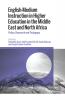 English-Medium Instruction in Higher Education in the Middle East and North Africa