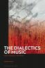 Dialectics of Music
