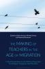 Making of Teachers in the Age of Migration