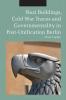 Nazi Buildings Cold War Traces and Governmentality in Post-Unification Berlin