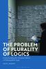 Problem of Plurality of Logics
