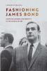 Fashioning James Bond