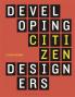 Developing Citizen Designers
