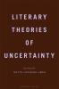 Literary Theories of Uncertainty