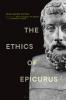 Ethics of Epicurus and its Relation to Contemporary Doctrines