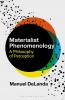 Materialist Phenomenology
