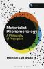 Materialist Phenomenology
