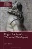 Roger Ascham's Themata Theologica