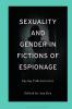 Sexuality and Gender in Fictions of Espionage