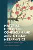 Material Objects in Confucian and Aristotelian Metaphysics