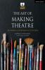 Art of Making Theatre