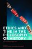 Ethics and Time in the Philosophy of History