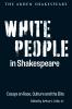 White People in Shakespeare