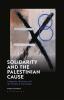 Solidarity and the Palestinian Cause
