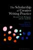 Scholarship of Creative Writing Practice