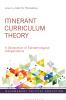 Itinerant Curriculum Theory