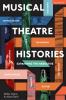 Musical Theatre Histories