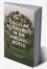 Circular Economies in an Unequal World