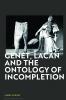 Genet Lacan and the Ontology of Incompletion