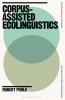Corpus-Assisted Ecolinguistics
