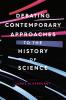 Debating Contemporary Approaches to the History of Science