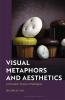 Visual Metaphors and Aesthetics