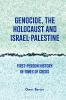 Genocide the Holocaust and Israel-Palestine