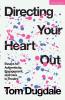 Directing Your Heart Out