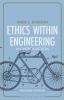 Ethics Within Engineering