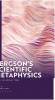Bergson's Scientific Metaphysics