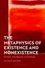 Metaphysics of Existence and Nonexistence