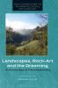 Landscapes Rock-Art and the Dreaming