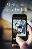 Media and Everyday Life