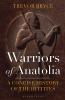Warriors of Anatolia