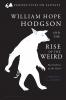 William Hope Hodgson and the Rise of the Weird
