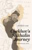 Chekhov's Sakhalin Journey