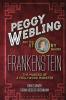 Peggy Webling and the Story behind Frankenstein
