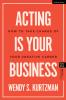 Acting Is Your Business