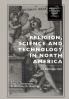 Religion Science and Technology in North America