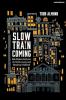 Slow Train Coming: Bob Dylan's Girl from the North Country and Broadway's Rebirth