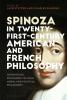 Spinoza in Twenty-First-Century American and French Philosophy