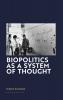Biopolitics as a System of Thought