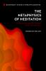 Metaphysics of Meditation