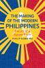 Making of the Modern Philippines