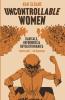 Uncontrollable Women