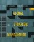 Global Strategic Management