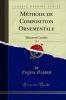 MÃ©thode de Composition Ornementale Vol. 2: Ã‰lÃ©ments Courbes (Classic Reprint)