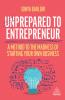 Unprepared to Entrepreneur