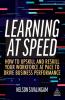 Learning at Speed